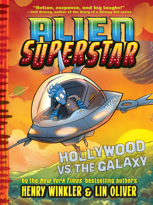 Title details for Hollywood vs. the Galaxy by Henry Winkler - Wait list